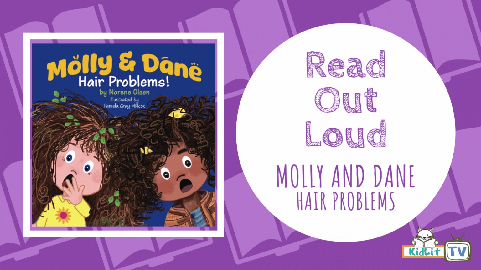 Read Out Loud MOLLY & DANE – HAIR PROBLEMS