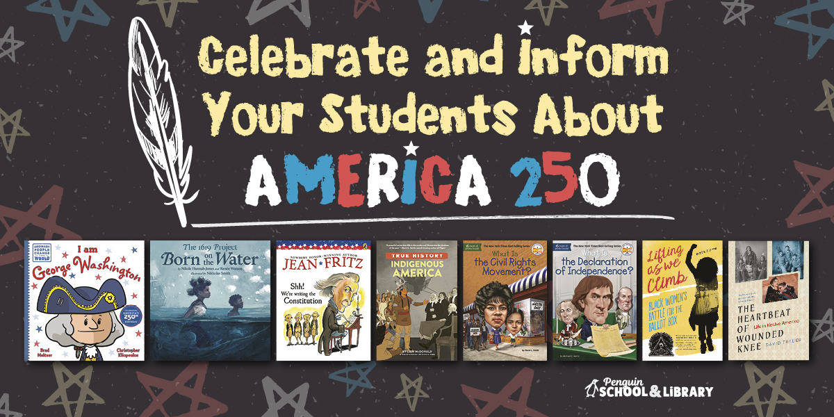 America 250 Reading List for PreK-12