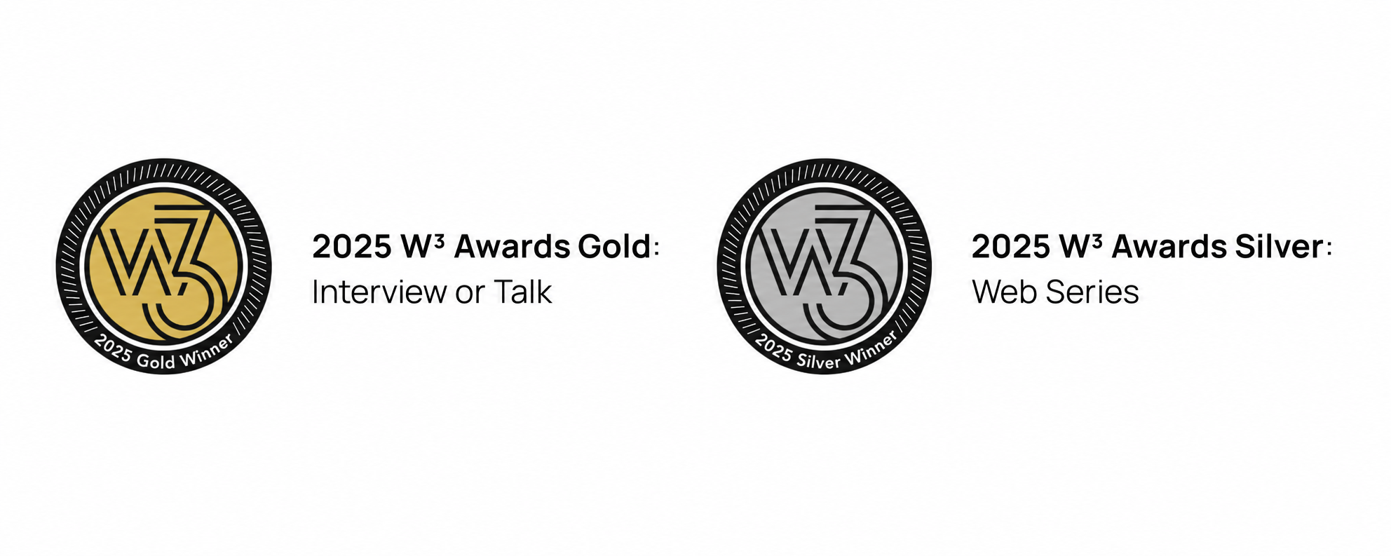 Vital Lessons won two 2025 W³ Awards: Gold for Interview or Talk and Silver for Web Series